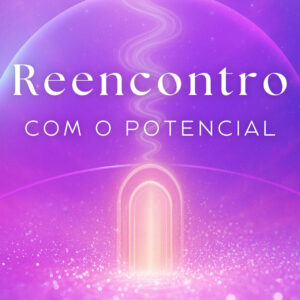 Reencontro com o Potencial