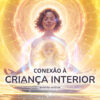Conexão à Criança Interior - WCI-C